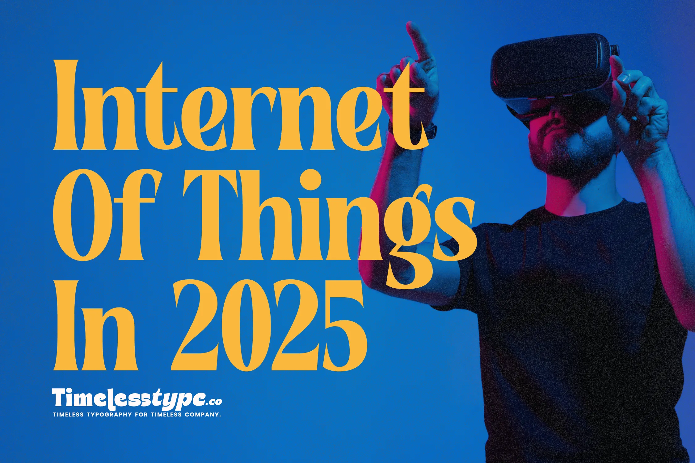 Internet of Things in 2025: Smart Homes, Smart Cities, Smart Living ...