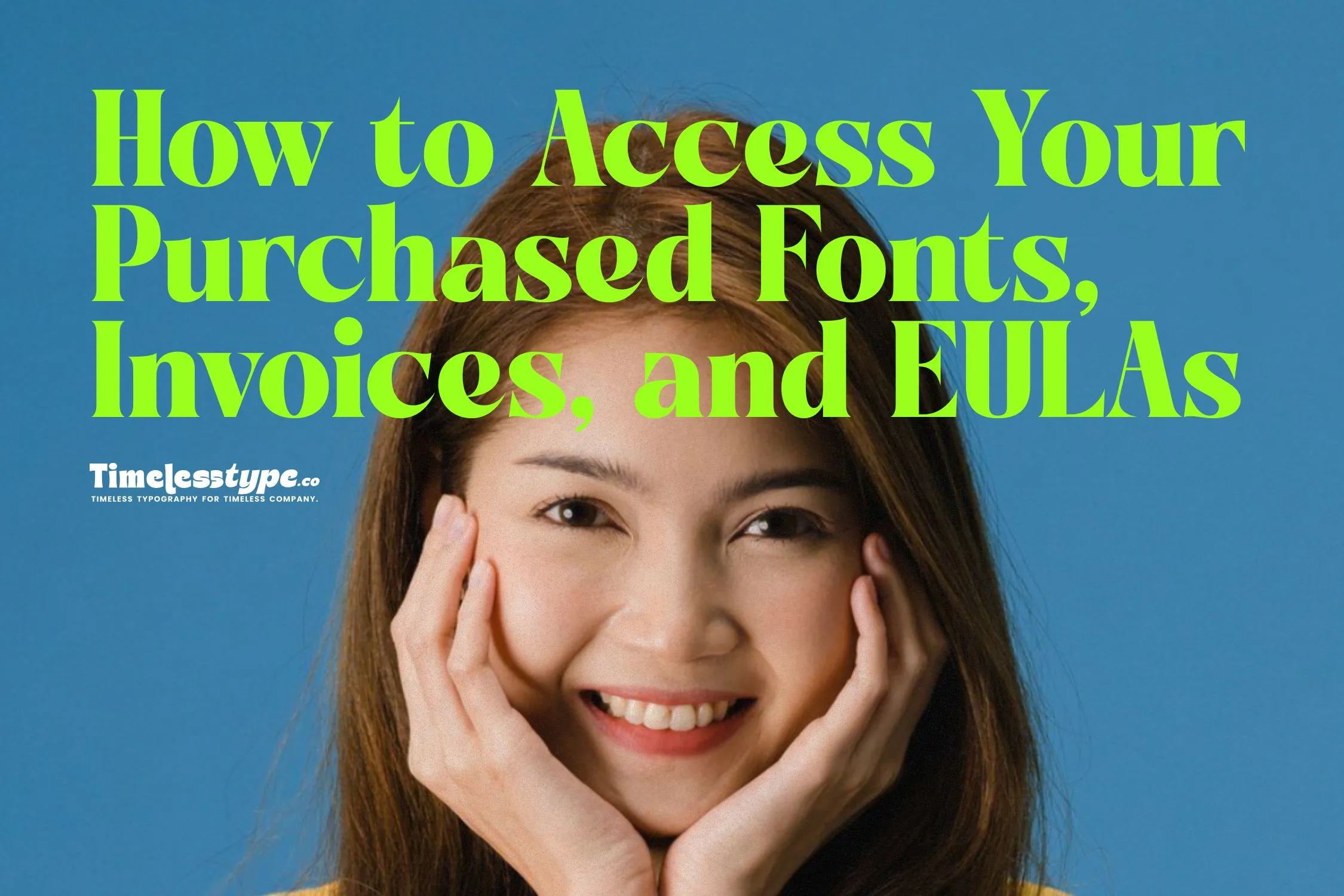 How to Access Your Purchased Fonts, Invoices, and EULAs | Letterena Studios