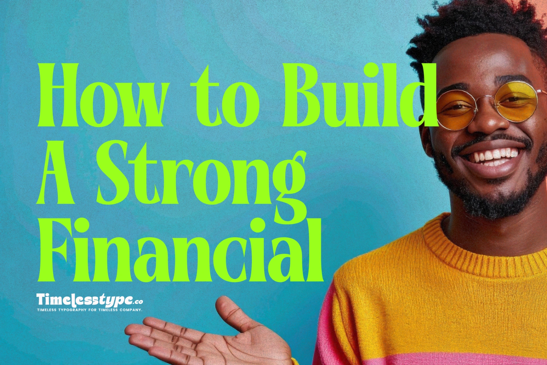 How to Build a Strong Financial Foundation for Your Company | Letterena ...
