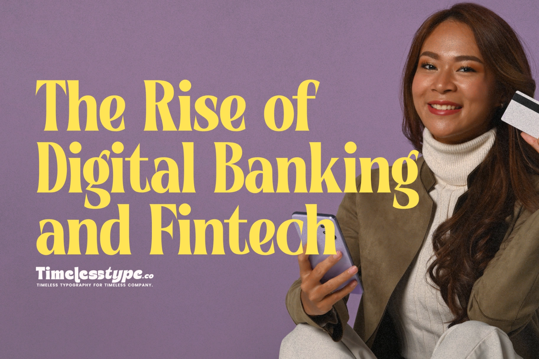 The Rise of Digital Banking and Fintech: How Technology Is Redefining ...