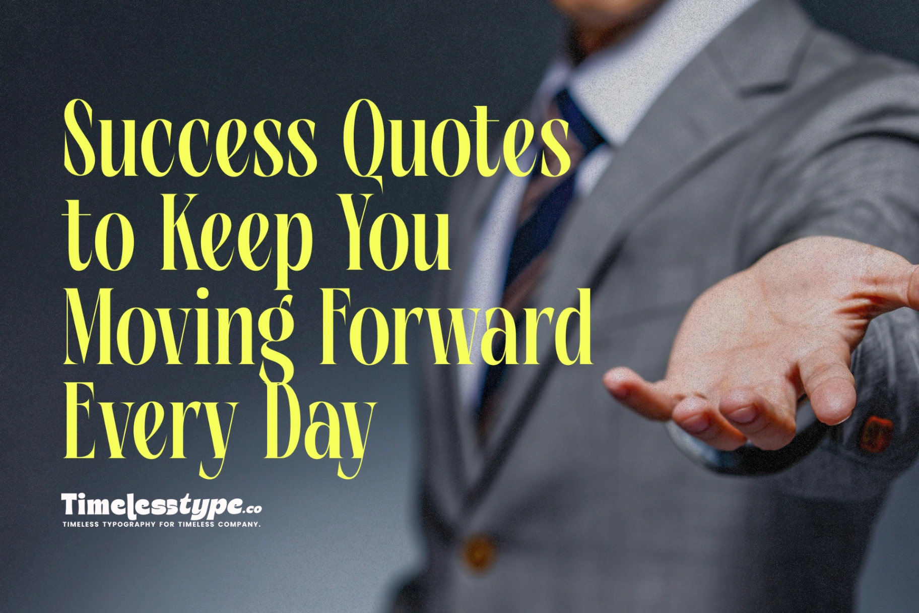 Success Quotes to Keep You Moving Forward Every Day | Letterena Studios