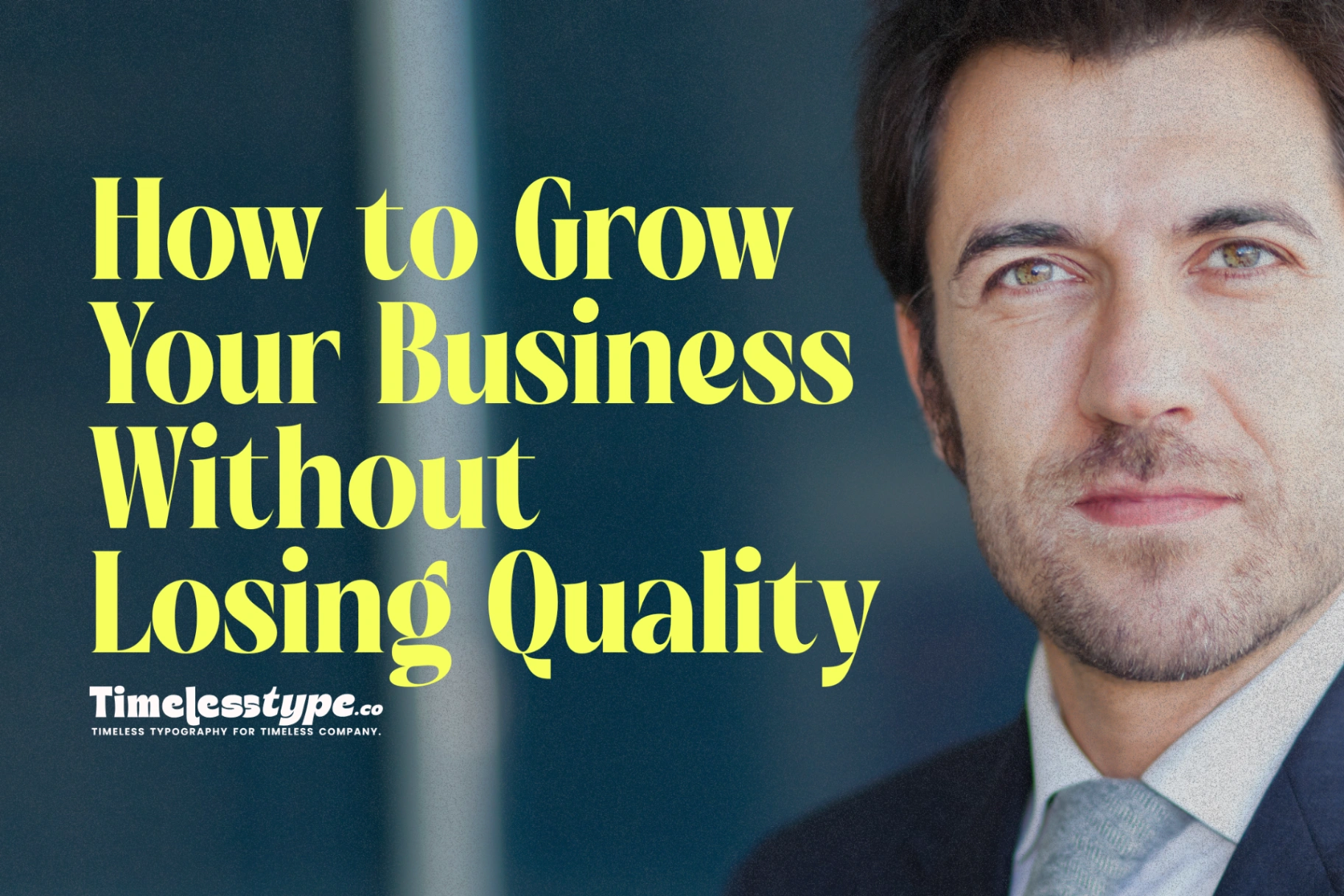 Scaling Smart: How to Grow Your Business Without Losing Quality ...