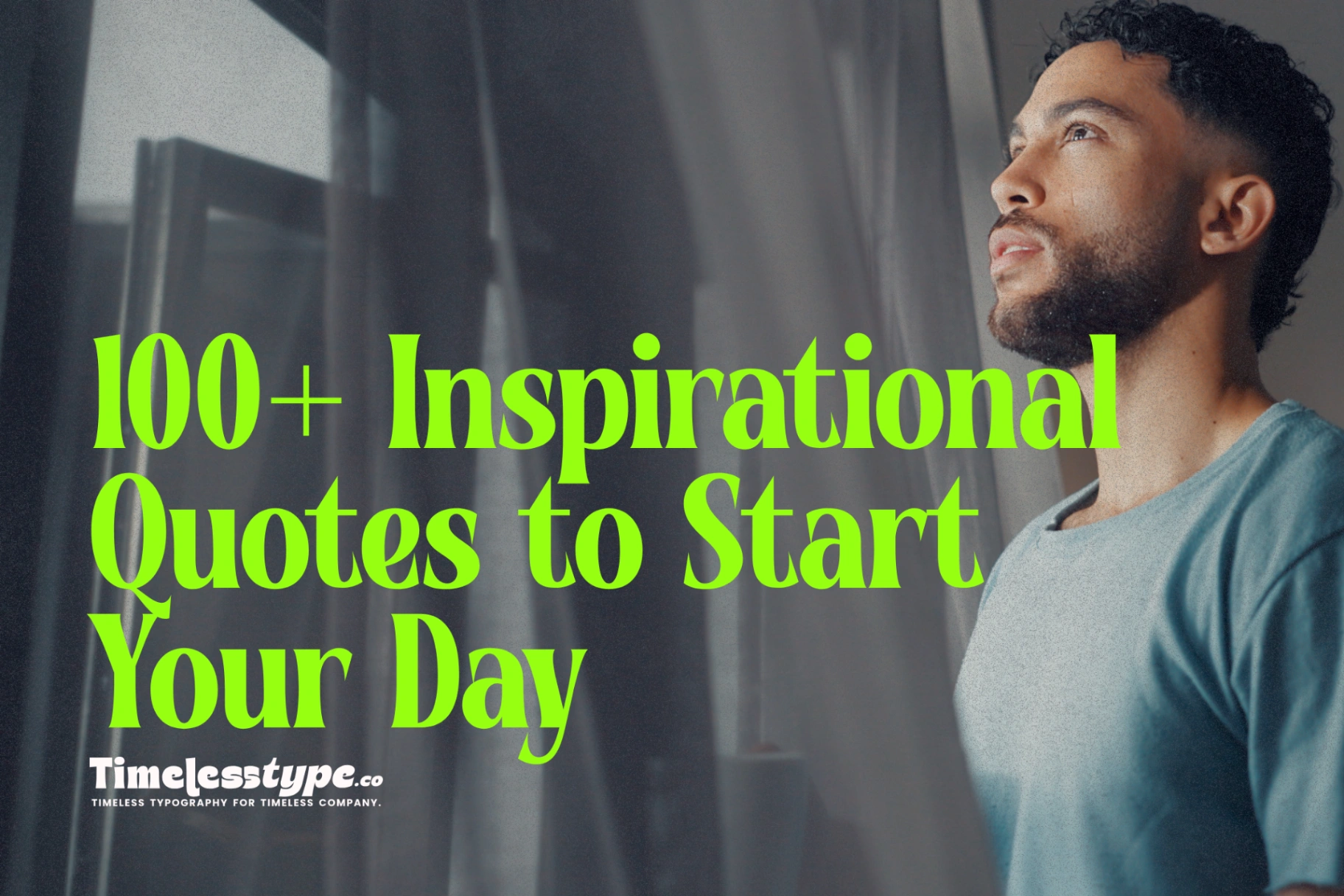 Timeless Wisdom: 100+ Inspirational Quotes to Start Your Day ...
