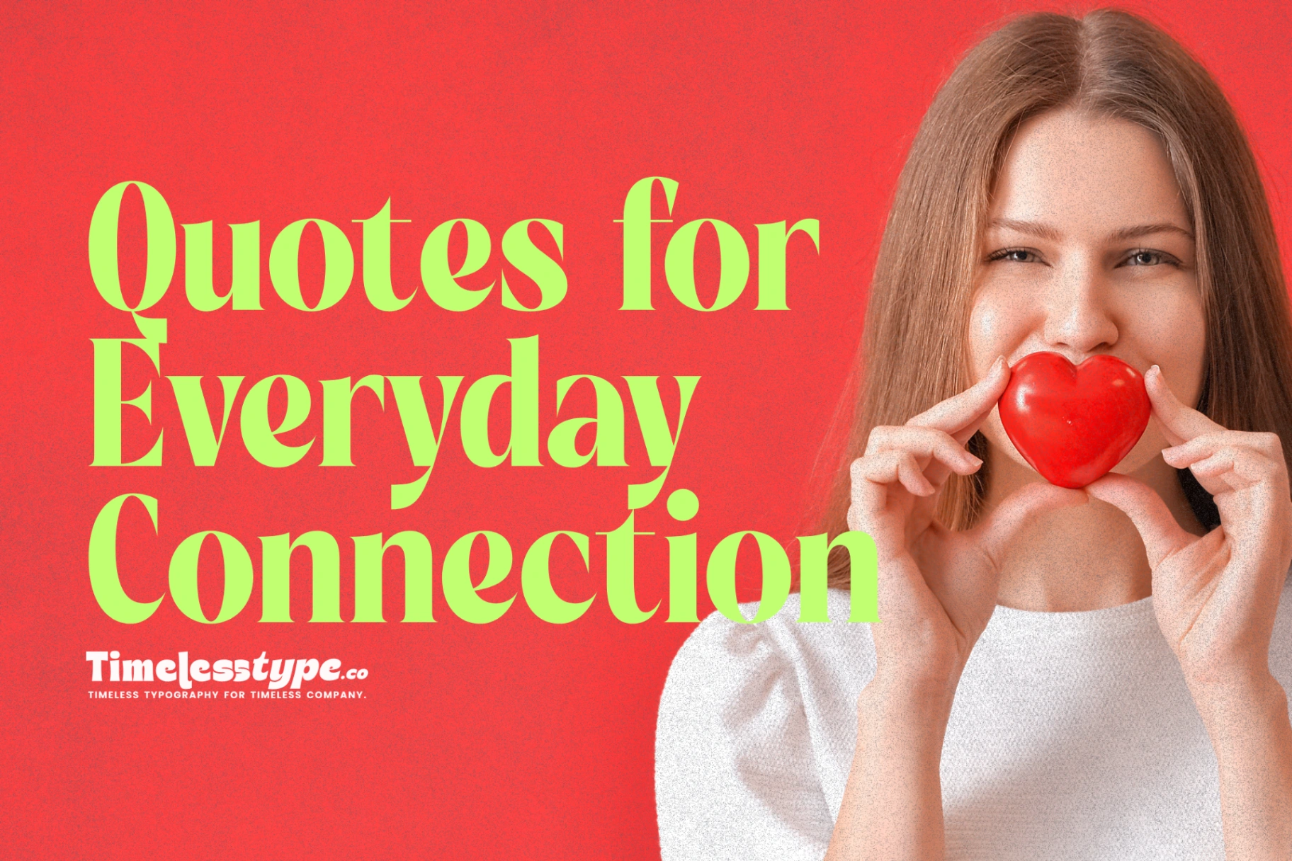 Love & Kindness: Heartwarming Quotes for Everyday Connection ...